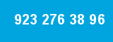 923 276 38 96